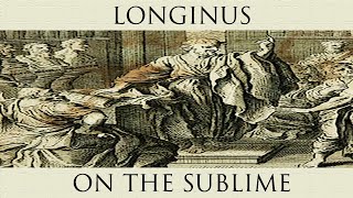 Longinus On the Sublime [upl. by Htaeh835]