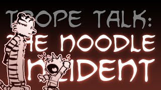 Trope Talk Noodle Incidents [upl. by Adnar660]