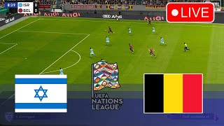 🔴 BELGIUM vs ISRAEL LIVE  UEFA Nations League 2425 Full Match Streaming [upl. by Aissat]