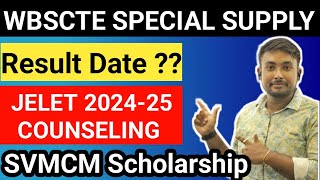 WBSCTE Polytechnic Special Supplementary Exam Result Date  JELET COUNSELING SVMCM SCHOLARSHIP [upl. by Esiahc]