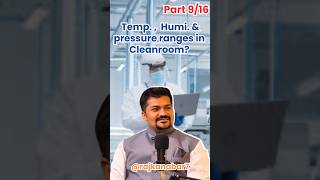 Temperature Humidity amp Pressure ranges in Cleanroom cleanroom Ft Raj Kanabar l Radical TechArt [upl. by Neeuq485]