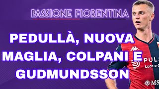 PEDULLÀ SULLE ULTIME DI MERCATO DELLA FIORENTINA [upl. by Piper]