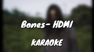 Bones  HDMI Karaokê [upl. by Valer86]