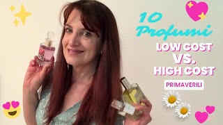 10 Profumi LOW COST PRIMAVERILI VS fratelli HIGH COST [upl. by Beatrix]