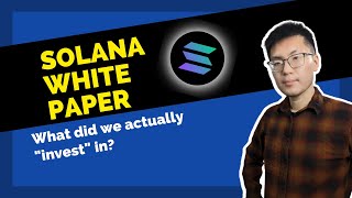 Solana Whitepaper Explained  Understanding Proof of History Validators Staking and More [upl. by Clayberg]