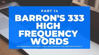 Part 14  BARRONs 333 high frequency most common GRE words Photos Stories and Mnemonics [upl. by Jacquelyn]