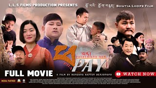 Bhutia Film  Phapay  father and Son  Full Movie Directed by Kunzang Rapten Bhutia LLS Film 2024 [upl. by Johm]