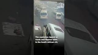 Watch Moment Of Explosion That Ripped Open Johannesburg Road Caught On CCTV [upl. by Hsac130]