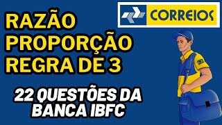 CONCURSO DOS CORREIOS  RAZÃO  PROPORÇÃO  REGRA DE 3  BANCA IBFC  AULA 04 correios ibfc [upl. by Dorotea920]