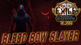 Tanky Bleed Bow Slayer Build Guide  Path of Exile 325 [upl. by Rednirah]