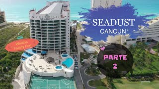 Seadust cancun parte 2 tour completo [upl. by Kidder]