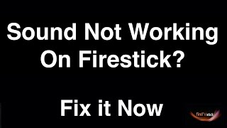 Firestick Sound Not Working  Fix it Now [upl. by Nirej]