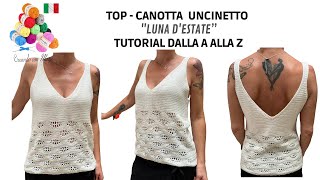 Top  Canotta estiva uncinetto facile  Tutorial dalla A alla Z [upl. by Luhe]