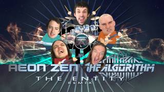 Aeon Zen  The Entity The Algorithm Remix [upl. by Renat355]