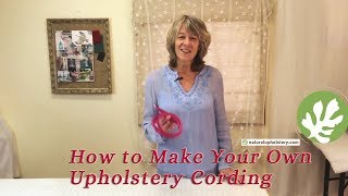 How to Make Your Own Upholstery Cording [upl. by Gen]