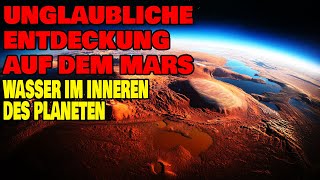 Unglaubliche Entdeckung auf dem Mars  Wasser im Inneren des Planeten [upl. by Dib]