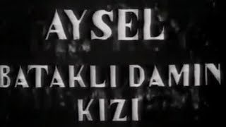 SİNEMA KUŞAĞI 2  Aysel Bataklı Damın Kızı 1934 [upl. by Ahsied622]