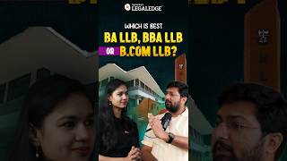 BA LLB vs BBA LLB vs BCom LLB Which Law Degree is Best CareerInLaw LawSchool [upl. by Ennairb567]