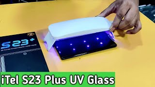 iTel S23 Plus UV Tempered Glass  Curved Glass Guard  Best screen protector 2023 [upl. by Nevile]