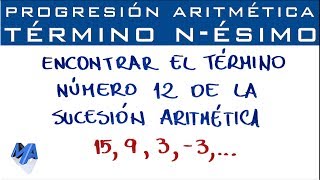 Progresión Aritmética  Término nésimo conociendo la sucesión [upl. by Namlak896]