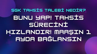 SGK Tahsis Talebi Ne Demek amp Emekli Maaşını Hızlandır [upl. by Euqenimod]