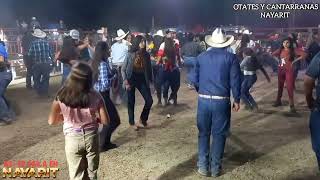 Otates y Cantarranas Nayarit  Fiestas 2022  LA 4TA BANDA [upl. by Golding]