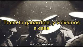 “Take Your Trench Coat” Soviet WW2 Song Sub Español [upl. by Corri662]