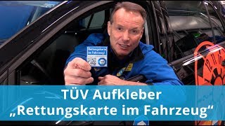 TÜV Aufkleber  Rettungskarte im Fahrzeug [upl. by Inaluiak612]