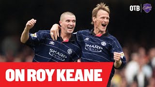 Roy Keane was immense in every way  Gary Neville amp Teddy Sheringham on their MUFC teammate [upl. by Straub]