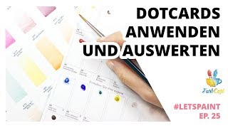 Was mache ich mit Dotcards und wozu brauche ich Farbkarten Aquarell Tutorial  FarbCafé [upl. by Ikiv9]