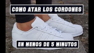 Como Atar Cordones o Pasadores de Manera Simple y Rápida SUPERSTAR [upl. by Manard]