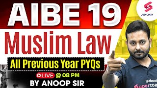 AIBE 19 Exam  MUSLIM LAW  AIBE 19 Previous Year Questions  Anoop Sir [upl. by Yniattirb]