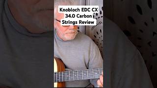 Knobloch EDC 340 CX Carbon Classical Guitar Strings Review Shorts Version [upl. by Ariamat]