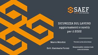 SICUREZZA SUL LAVORO aggiornamenti e novità per il 2022 [upl. by Shippee]