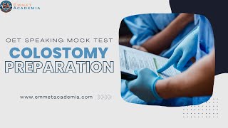 Colostomy Preparation OET Speaking Mock Test [upl. by Ablem]