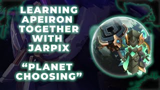 Apeiron 101 Planet Choosing [upl. by Ereynihc248]