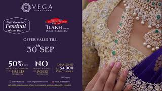 Biggest Jewellery Festival of the Year at Vega Jewellers 50 Off on VA for Gold No VA on Polki [upl. by Ecirted610]