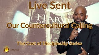 The Cost of Discipleship Series Our Countercultural Calling [upl. by Avery]