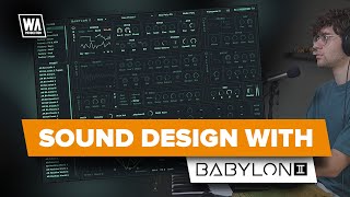 Expressive Sound Design with Babylon 2 [upl. by Nally]