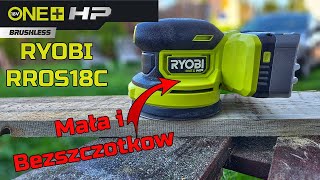 Szlifierka Mimośrodowa HP Ryobi RROS18C Bezszczotkowa  TEST [upl. by Ettevy600]