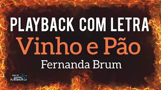 vinho e pão playback com letra Fernanda Brum hino de Ceia [upl. by Enael]