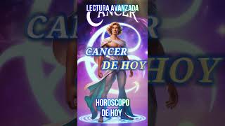 Cáncer de hoy Conecta con tus emociones y vive el presente horoscopo cancer [upl. by Ailadi280]