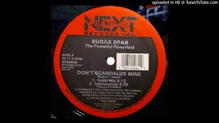 Sugar Bear  Dont scandalize mine  1988 [upl. by Artenahs]