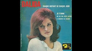 CHAQUE INSTANT DE CHAQUE JOUR  Dalida [upl. by Anilorac]