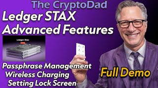 Mastering Your Ledger STAX Wallet Passphrase Management Wireless Charging amp Custom Lock Screens [upl. by Tham]