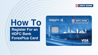 Register for an HDFC Bank ForexPlus Card [upl. by Ahsiakal992]