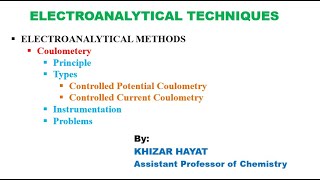 Coulometry  Principle  Instrumentation  Types  Problems  Solution to problems [upl. by Armahs]