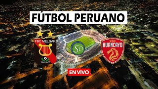 FBC Melgar vs Sport Huancayo  EN VIVO  LIGA 1  Fútbol peruano [upl. by Malita]