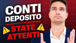 Conti Deposito 2024 Opportunità o Trappola per la Tua Liquidità [upl. by Grounds]