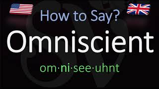 How to Pronounce Omniscient CORRECTLY Meaning amp Pronunciation [upl. by Pendergast]